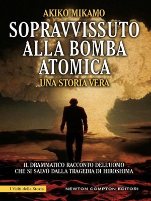 cover image of Sopravvissuto alla bomba atomica